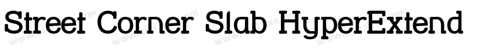 Street Corner Slab HyperExtend字体转换